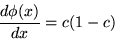 \begin{displaymath}\frac{d\phi(x)}{dx} = c(1-c) \end{displaymath}